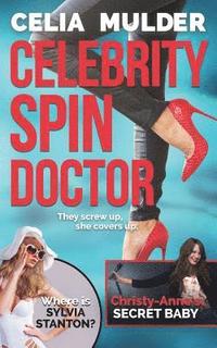 bokomslag Celebrity Spin Doctor