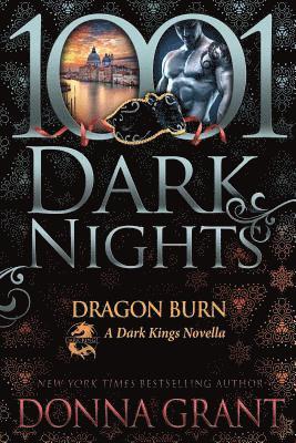 Dragon Burn: A Dark Kings Novella 1