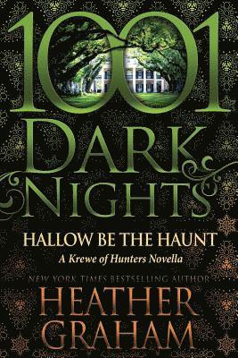 bokomslag Hallow Be the Haunt: A Krewe of Hunters Novella