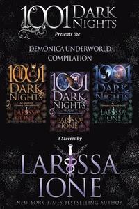 bokomslag Demonica Underworld Compilation: 3 Stories by Larissa Ione