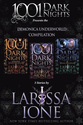 Demonica Underworld Compilation: 3 Stories by Larissa Ione 1