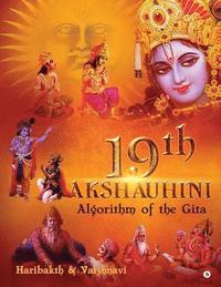 bokomslag 19th Akshauhini: Algorithm of the Gita