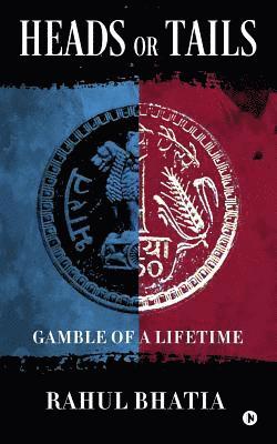 Heads or Tails: Gamble of a Lifetime 1