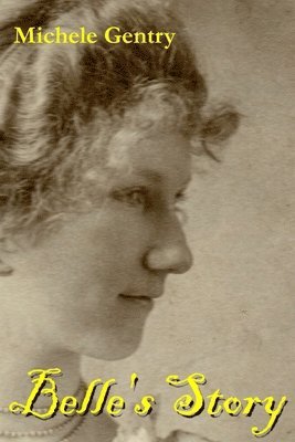 bokomslag Belle's Story