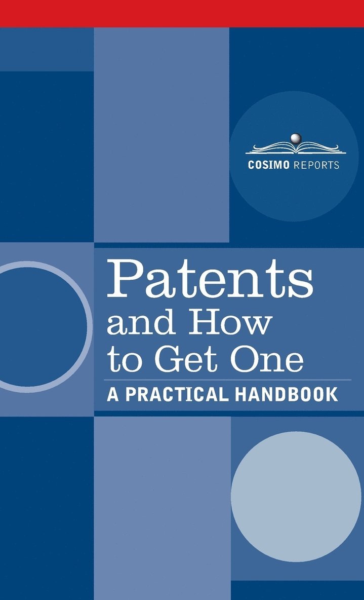 Patents and How to Get One 1