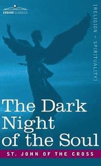 bokomslag The Dark Night of the Soul