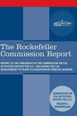 bokomslag The Rockefeller Commission Report