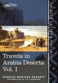 bokomslag Travels in Arabia Deserta Vol. I