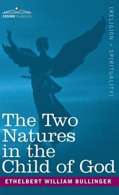 Two Natures in the Child of God 1