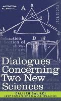 Dialogues Concerning Two New Sciences