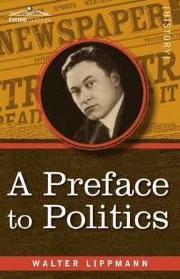 A Preface to Politics 1