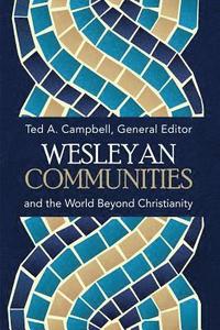 bokomslag Wesleyan Communities and the World Beyond Christianity