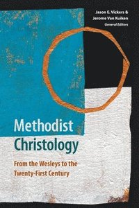 bokomslag Methodist Christology