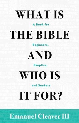 What Is the Bible and Who Is It For? 1