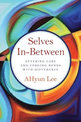 Selves In-Between