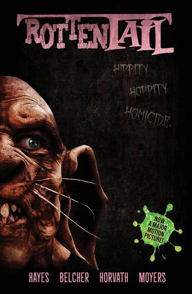 David C Hayes, Kevin Moyers - Rottentail, Häftad