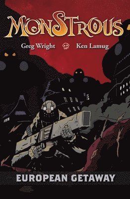 Monstrous: European Getaway