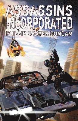 Phillip Drayer Duncan - Assassins, Incorporated., Häftad