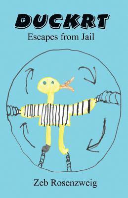 bokomslag Duckrt Escapes from Jail