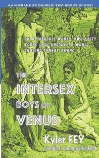 bokomslag The Intersex Boys of Venus / One Hundred Times