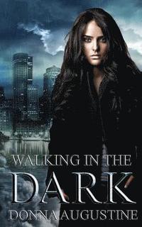 bokomslag Walking in the Dark: Ollie Wit, Book Two