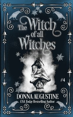 bokomslag Witch of All Witches: Tales of Xest #4