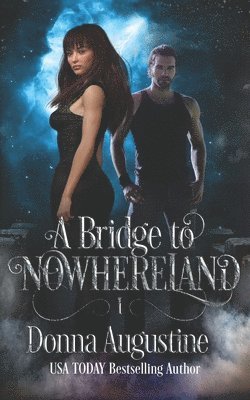 A Bridge to Nowhereland 1