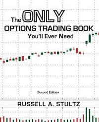 bokomslag The Only Options Trading Book You'll Ever Need (Second Edition)