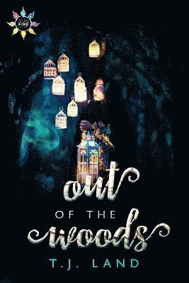 Out of the Woods
