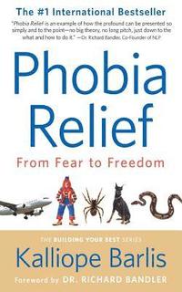 bokomslag Phobia Relief: From Fear to Freedom