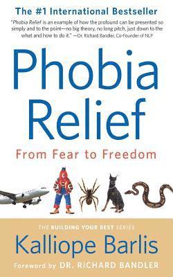 Phobia Relief: From Fear to Freedom 1