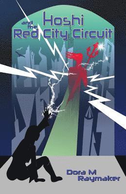 Hoshi and the Red City Circuit