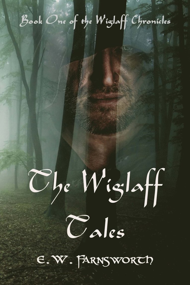 The Wiglaff Tales 1