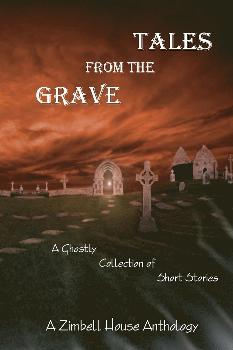 Tales from the Grave 1