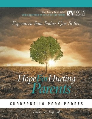 bokomslag Hope for Hurting Parents (Esperanza para Padres Que Sufren) -