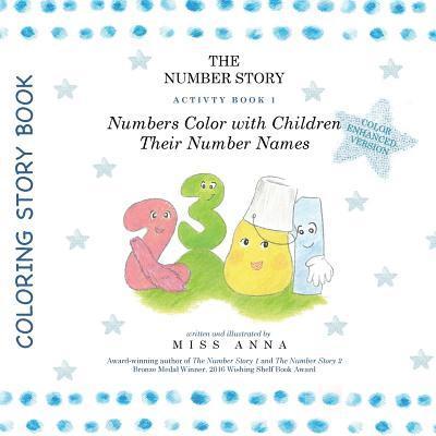 Color-Enhanced The Number Story Activity Book 1 and Book 2: Numbers Color with Children Their Number Names/Numbers Play Games with Children 1