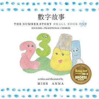 bokomslag The Number Story 1 &#25976;&#23383;&#25925;&#20107;