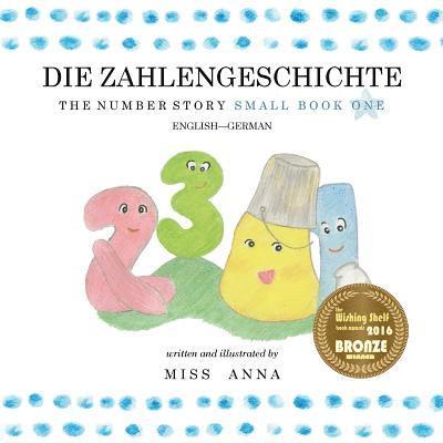 Anna, Anna Miss - The Number Story 1 DIE ZAHLENGESCHICHTE, Häftad