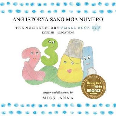 bokomslag The Number Story 1 ANG ISTORYA SANG MGA NUMERO