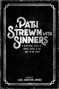 bokomslag A Path Stewn With Sinners