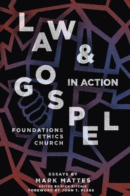 Law & Gospel in Action 1