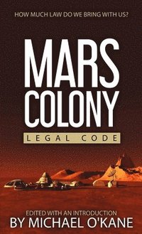 bokomslag Mars Colony Legal Code