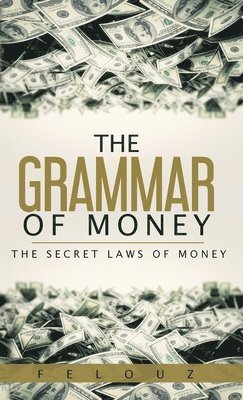 The Grammar of Money 1