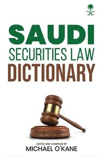 bokomslag Saudi Securities Law Dictionary