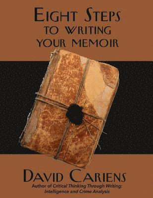 bokomslag Eight Steps to Writing Your Memoir