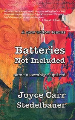 A New Widow Learns: Batteries Not Included: Some Assembly Required 1