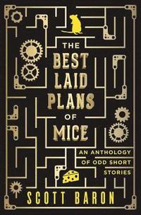 bokomslag The Best Laid Plans of Mice