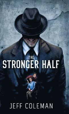 bokomslag The Stronger Half