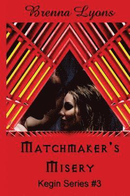 Brenna Lyons - Matchmaker's Misery, Häftad