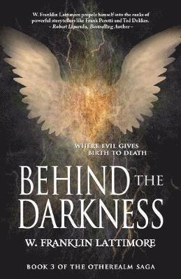 Behind the Darkness 1